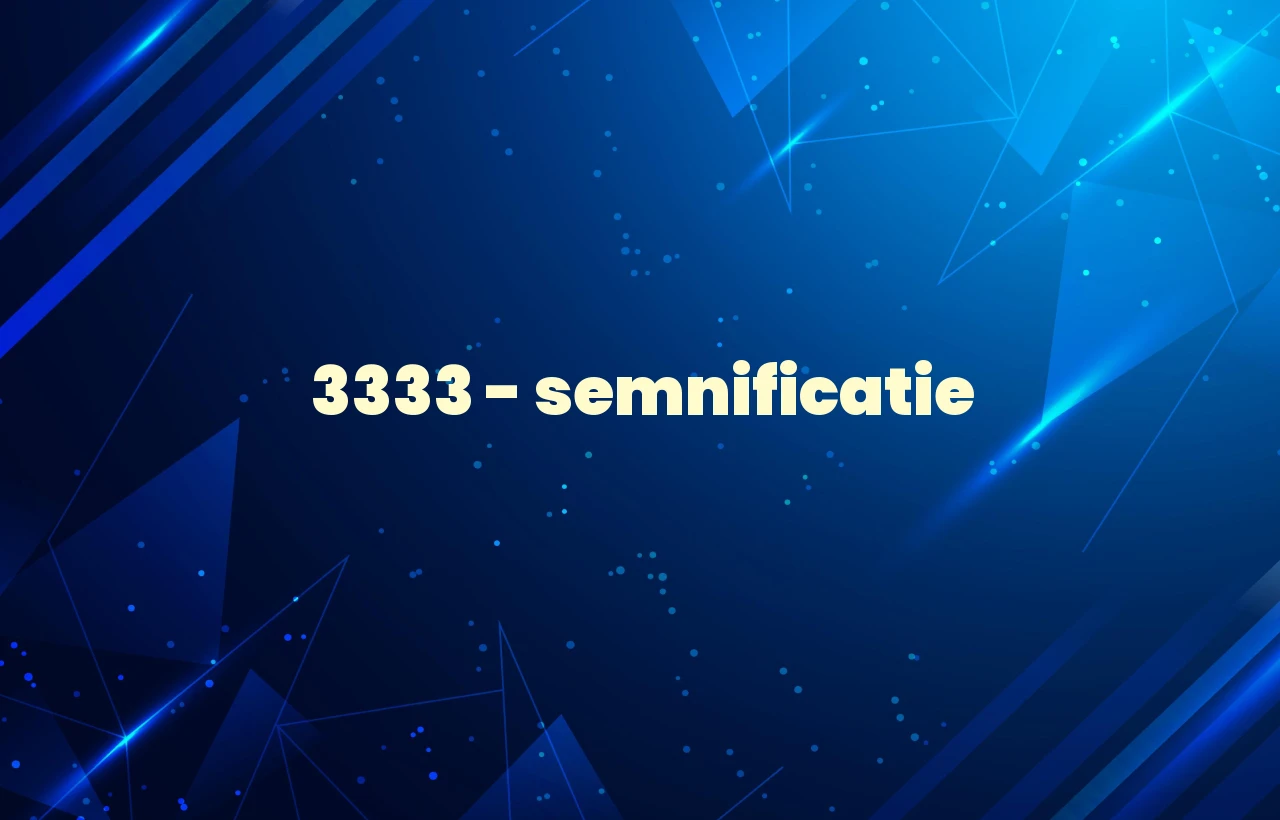 3333 semnificatie